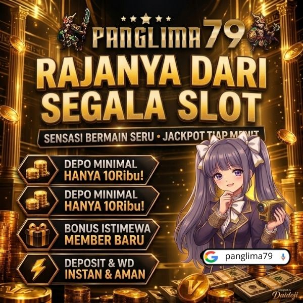 PANGLIMA79 Slot Gacor Terpercaya